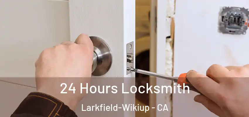  24 Hours Locksmith Larkfield-Wikiup - CA